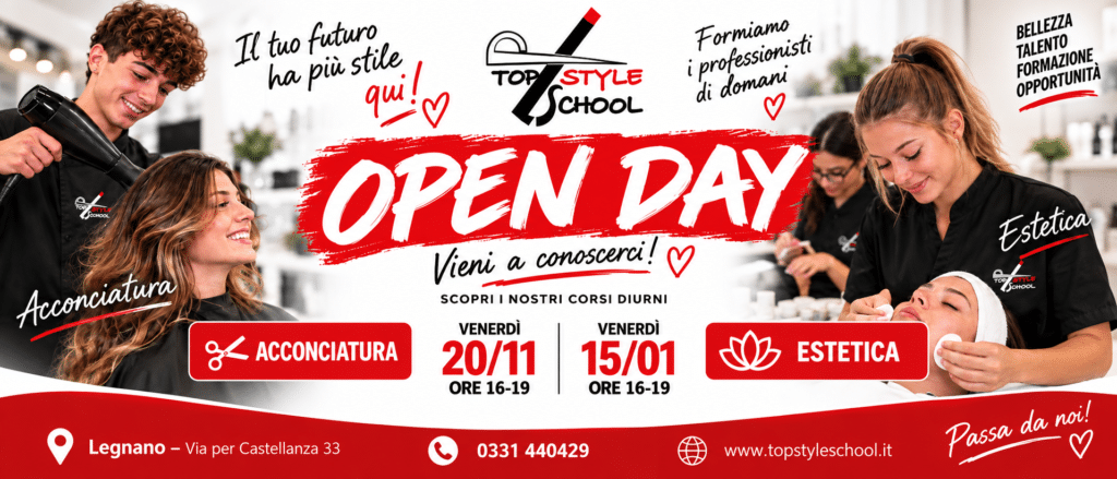 Open Day Top Style School,Moda_ Acconciatura ed Estetica